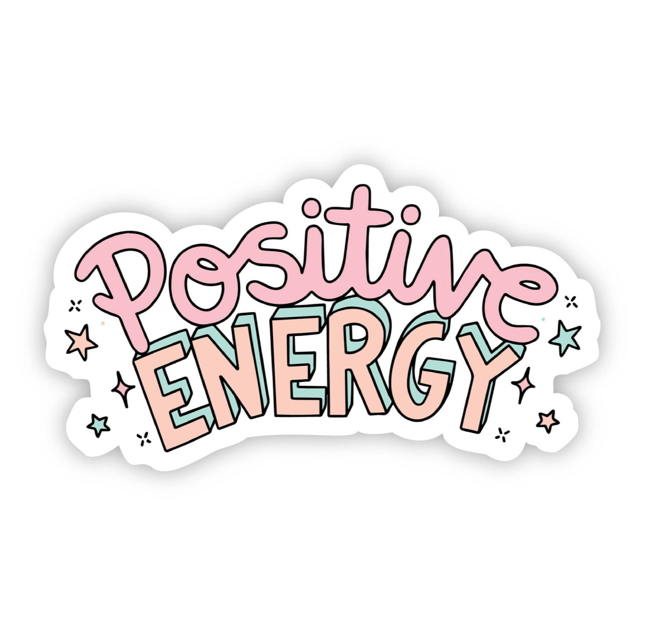 Positive Energy Sticker – Threaded Magnolia Boutique