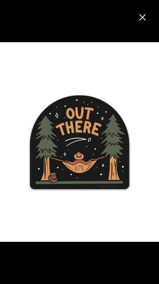 Out There Vinyl Sticker